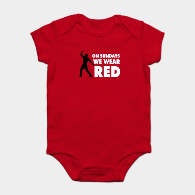 On Sundays We Wear Red - Red 2 Baby Bodysuit by KFig21